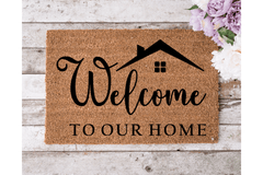 Welcome to Our Home - The Welcome DoorMat