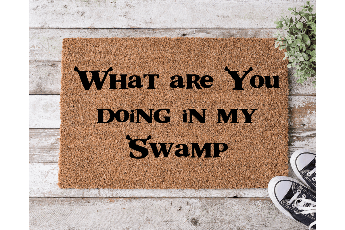 What Are You Doing In My Swamp?! - The Welcome DoorMat